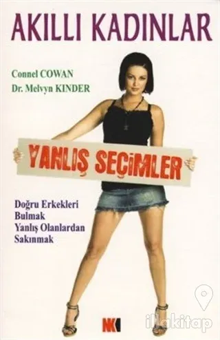 Akıllı Kadınlar Yanlış Seçimler (Ciltli)