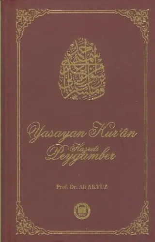 Yaşayan Kuran Hazreti Peygamber