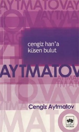 Cengiz Han'a Küsen Bulut