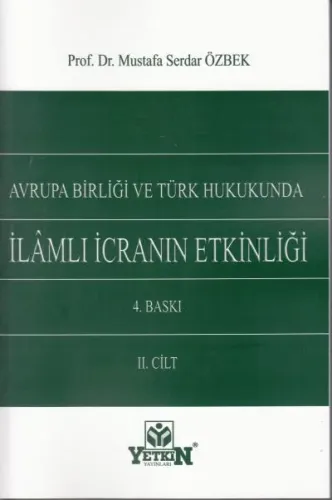 İlamlı İcranın Etkinliği
