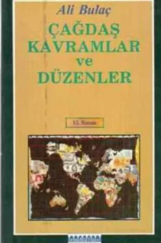 Çağdaş Kavramlar ve Düzenler