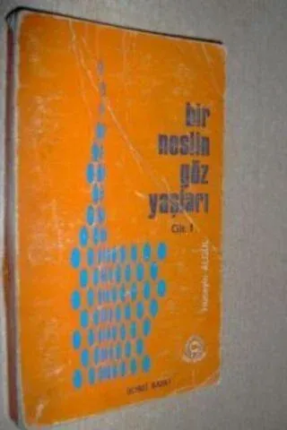 Bir Neslin Gözyaşları