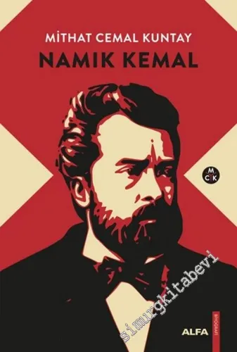 Namık Kemal: Devrinin İnsanları ve Olayları Arasında CİLTLİ -