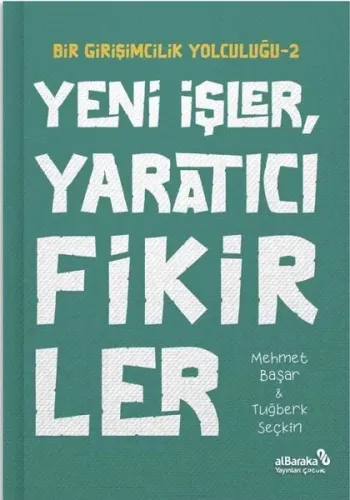Yeni İşler Yaratıcı Fikirler - Bir Girişimcilik Yolculuğu 2