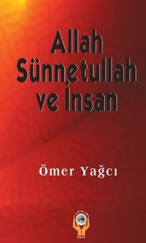 Allah Sünnetullah Ve İnsan