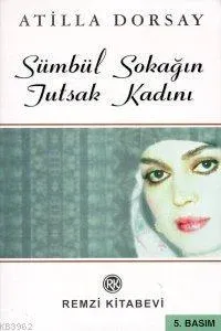 Sümbül Sokağın Tutsak Kadını
