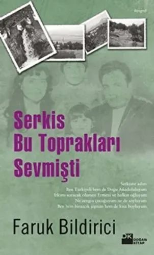 Serkis Bu Toprakları Sevmişti Faruk Bildirici