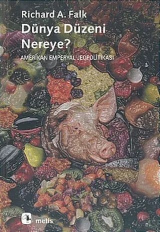 Dünya Düzeni Nereye?