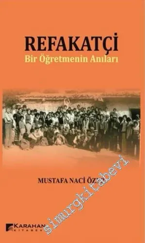 Refakatçi: Bir Öğretmenin Anıları -         2016