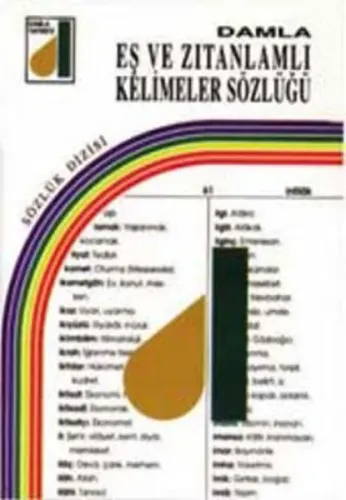 Eş ve Zıt Anlamlı Kelimeler Sözlüğü