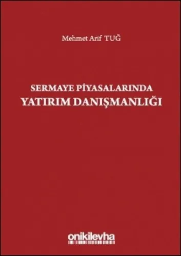 Sermaye Piyasalarında Yatırım Danışmanlığı