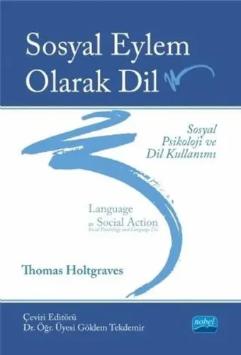 Sosyal Eylem Olarak Dil Sosyal Psikoloji ve Dil Kullanımı