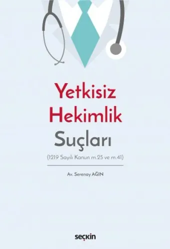Yetkisiz Hekimlik Suçları