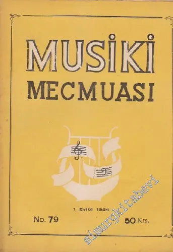 Musiki Mecmuası - Sayı: 79    7  Eylül
