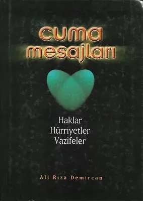 Cuma Mesajları 1 - Haklar Hürriyetler Vazifeler - Ciltli Kitap