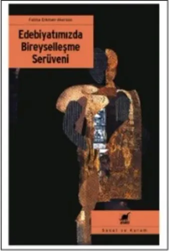 Edebiyatımızda Bireyselleşme Serüveni