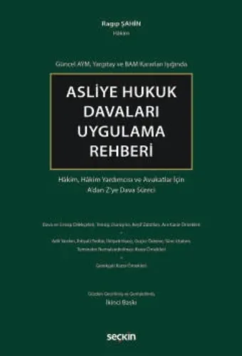 Asliye Hukuk Davaları Uygulama Rehberi