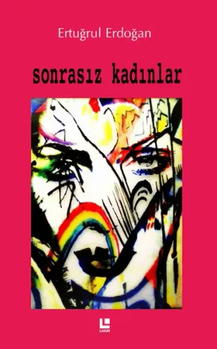 Sonrasız Kadınlar
