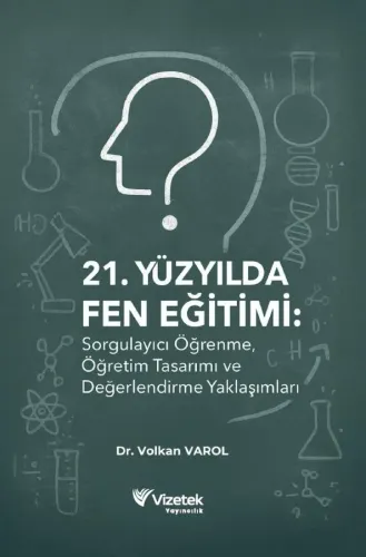 21. Yüzyılda Fen Eğitimi