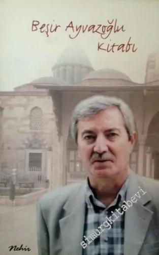 Beşir Ayvazoğlu Kitabı -        2004