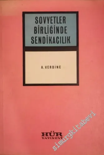 Sovyetler Birliği'nde Sendikacılık  -        1967