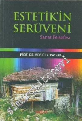 Estetik'in Serüveni: Sanat Felsefesi -         2012