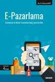 E–Pazarlama Geleneksel ve Dijital Pazarlama Bakış Açısı Birlikte