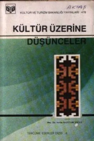 Kültür Üzerine Düşünceler