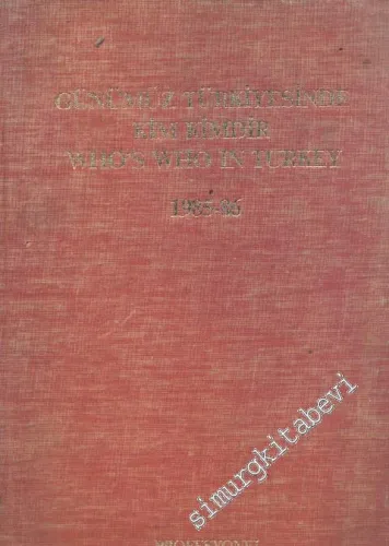 Günümüz Türkiyesinde Kim Kimdir ; Who's Who in Turkey 1985 - 1986 -