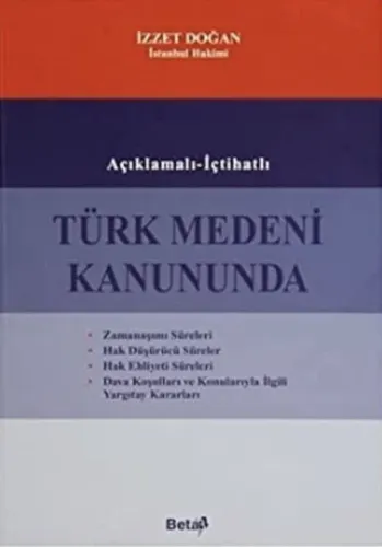 Türk Medeni Kanununda Zamanaşımı Süreleri