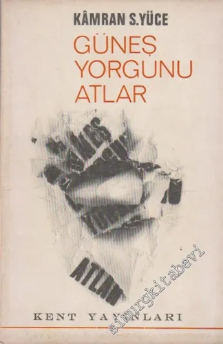 Güneş Yorgunu Atlar -