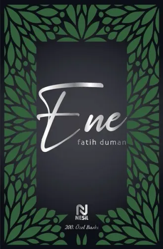 Ene;Sus Ey Nefsim!