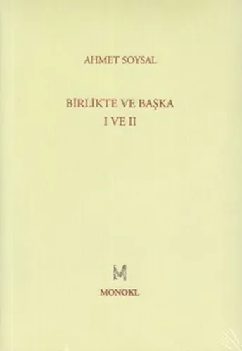 Birlikte ve Başka - 1 ve 2