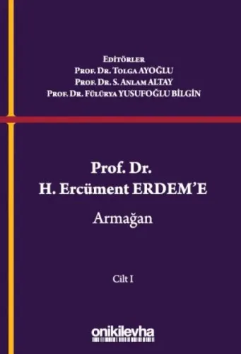 Prof. Dr. H. Ercüment Erdem'e Armağan
