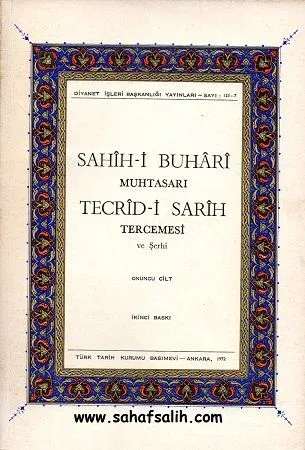 Sahih-i Buhari Muhtasarı Tecrid-i Sarih Tercemesi ve Şerhi - Onuncu Cilt