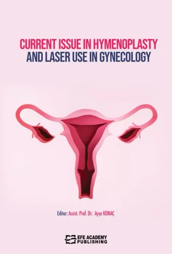 Current Issue in Hymenoplasty and Laser Use in Gynecology