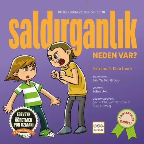 Saldırganlık Neden Var?;Duygularım ve Ben Serisi 10