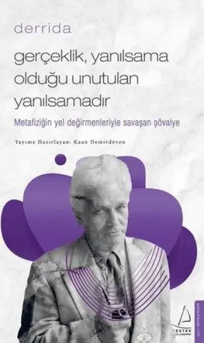 GerçeklikYanılsama Olduğu Unutulan Yanılsamadır - Derrida | Kitap Amba