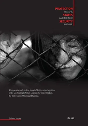 Protection Seekers, States and the New Security Agenda