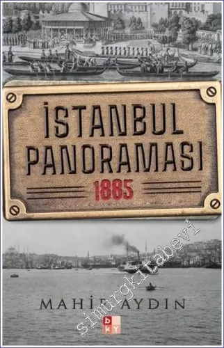İstanbul Panoraması 1885 -         2022