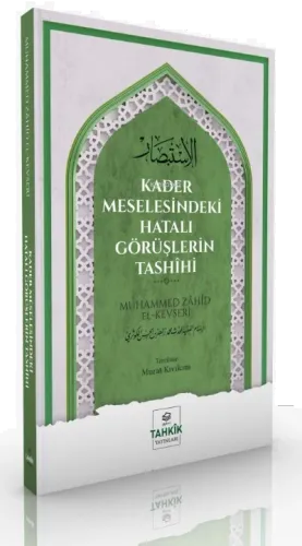 Kader Meselesindeki Hatalı Görüşlerin Tashîhi