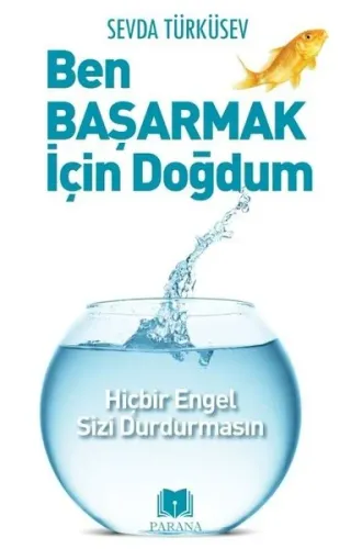 Ben Başarmak İçin Doğdum Sevda Türküsev