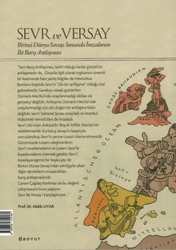 Sevr ve Versay /Birinci Dünya Savaşı Sonunda İmzalanan İki Barış Antlaşması