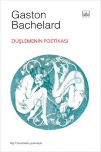 Düşlemenin Poetikası