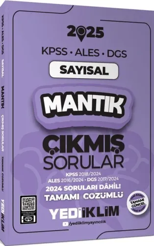 Yediiklim Yayınları 2025 KPSS ALES DGS Sayısal Mantık Çıkmış Sorular ve Çözümleri
