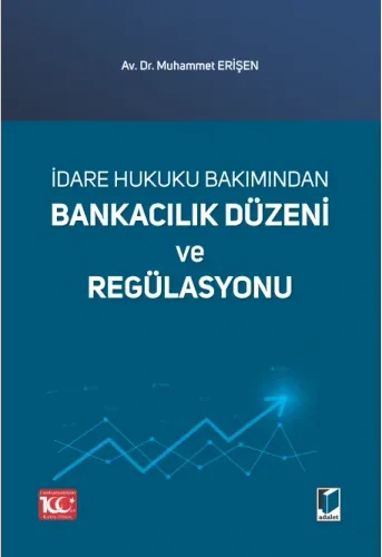 Bankacılık Düzeni ve Regülasyonu