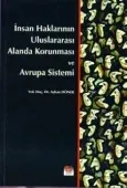 İnsan Haklarının Uluslararası Alanda Korunması ve Avrupa Sistemi 1