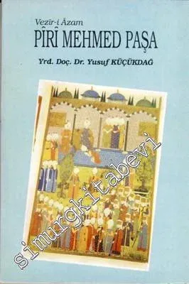 Vezir-i Azam Piri Mehmed Paşa -        1994