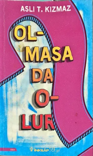 Olmasa da Olur