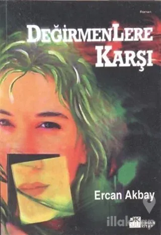 Değirmenlere Karşı